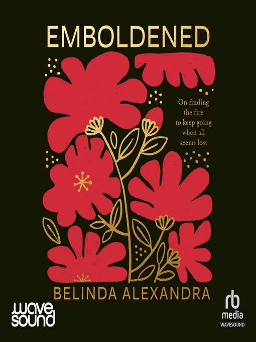 Title details for Emboldened by Belinda Alexandra - Available